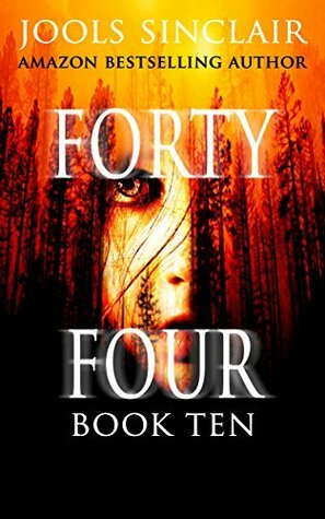 Forty-Four Book Ten by Jools Sinclair