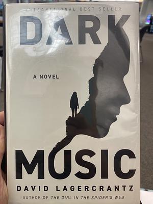 Dark Music by David Lagercrantz