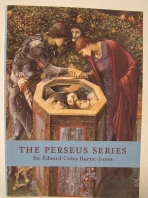 The Perseus Series by Edward Burne-Jones, Michael Cassin, Anne Anderson