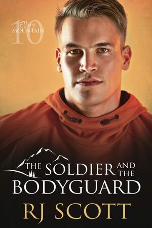 The Soldier and the Bodyguard by RJ Scott