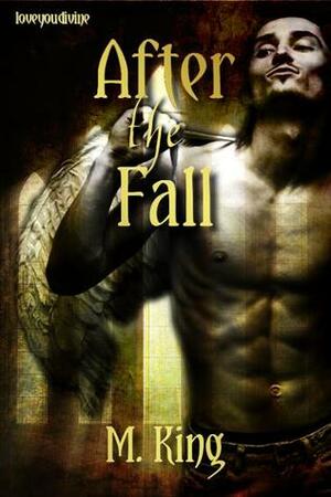 After the Fall by M. King