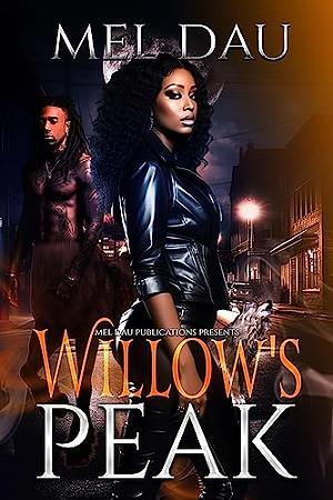 Willow's Peak by Mel Dau, Mel Dau