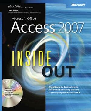 Microsoft Office Access 2007 Inside Out [With Cdom] by Jeff Conrad, John Viescas