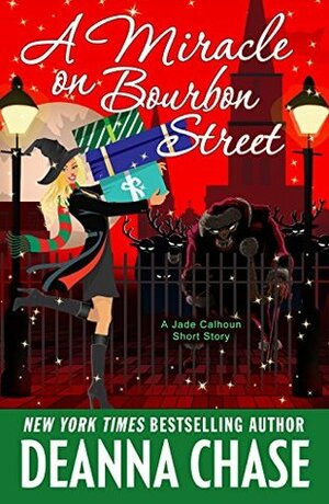 A Miracle on Bourbon Street by Deanna Chase