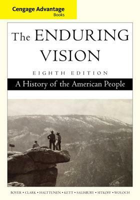 The Enduring Vision: A History of the American People by Clifford E. Clark, Paul S. Boyer, Karen Halttunen