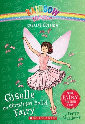 Giselle the Christmas Ballet Fairy by Daisy Meadows
