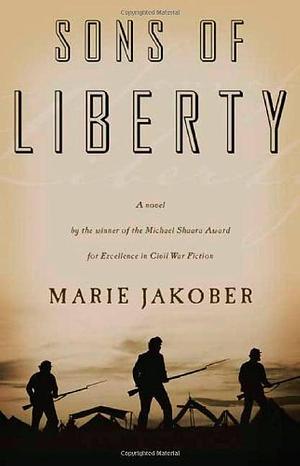Sons of Liberty by Marie Jakober