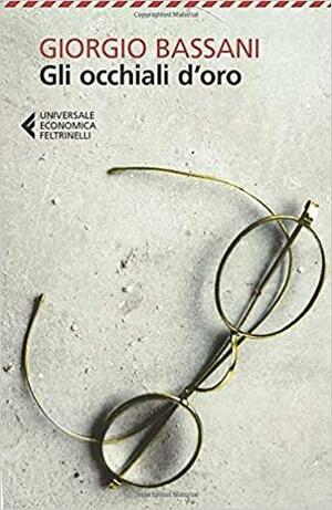 Gli occhiali d'oro by Giorgio Bassani