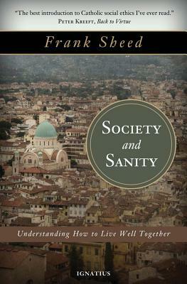 Society and Sanity by Frank Sheed