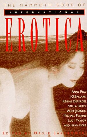 The Mammoth Book of International Erotica by Maxim Jakubowski