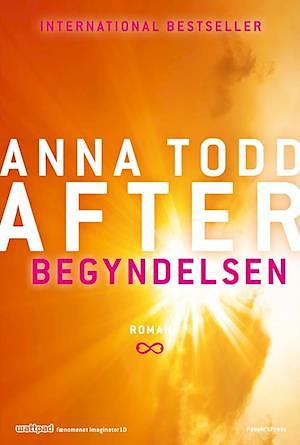 After - Begyndelsen by Anna Todd