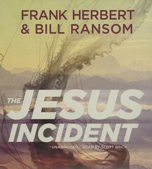 The Jesus Incident by Frank Herbert, Bill Ransom