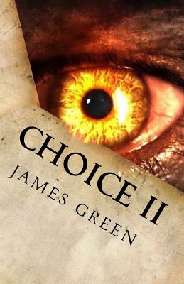 Choice II by James Green