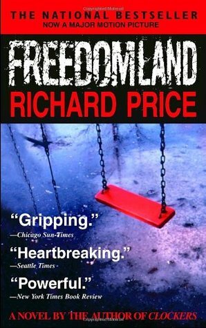 Freedomland by Richard Price