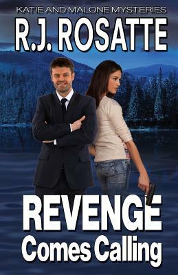 Revenge Comes Calling by R. J. Rosatte