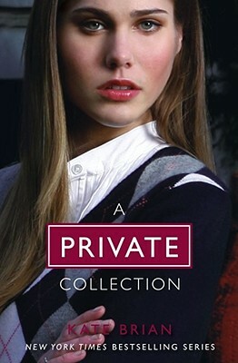 A Private Collection (Boxed Set): Private, Invitation Only, Untouchable, Confessions by Kate Brian