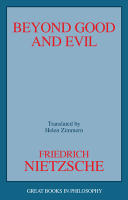 Beyond Good and Evil by Friedrich Nietzsche