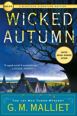 Wicked Autumn: A Max Tudor Novel by G.M. Malliet