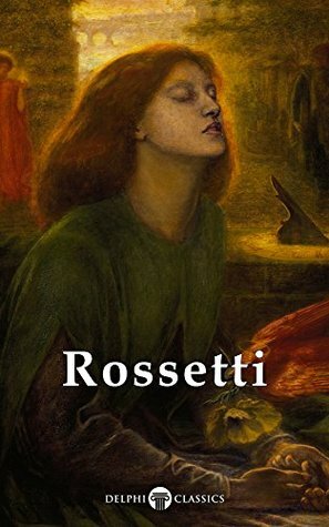 Complete Paintings of Dante Gabriel Rossetti by Dante Gabriel Rossetti