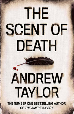 The Scent of Death by Andrew Taylor