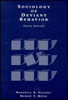 Sociology of Deviant Behavior by Robert F. Meier, Marshall B. Clinard