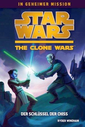 Star Wars - the Clone Wars: Der Schlüssel der Chiss by Ryder Windham, Wayne Lo