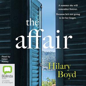 The Affair by Hilary Boyd