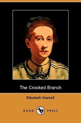 The Crooked Branch by Elizabeth Gaskell