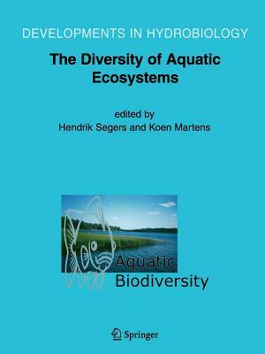 Aquatic Biodiversity II: The Diversity of Aquatic Ecosystems by 