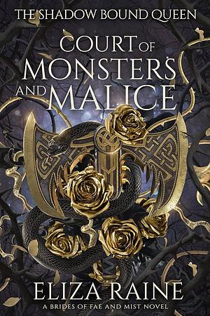 Court of Monsters and Malice by Eliza Raine