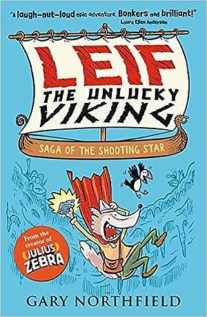 Leif the Unlucky Viking: Saga of the Shooting Star by Gary Northfield, Gary Northfield