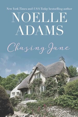 Chasing Jane by Noelle Adams