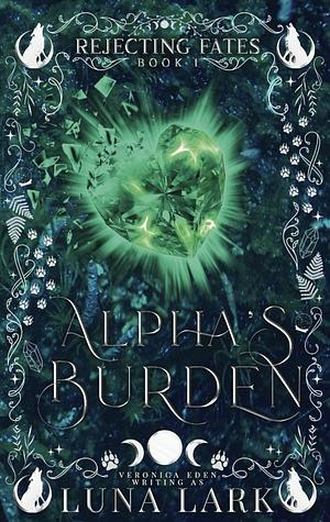 Alpha's Burden by Luna Lark