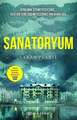 Sanatoryum by Oya Yalçın, Sarah Pearse