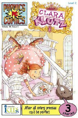 Clara the Klutz (Phonics Comics, Volume 16, Issue 1) by Wendy Wax, Mary Sullivan
