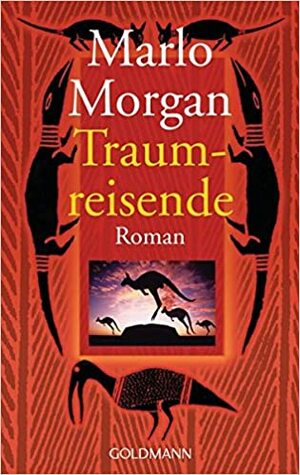 Traumreisende by Marlo Morgan