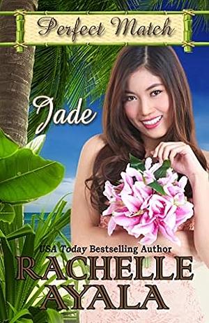 Jade by Rachelle Ayala