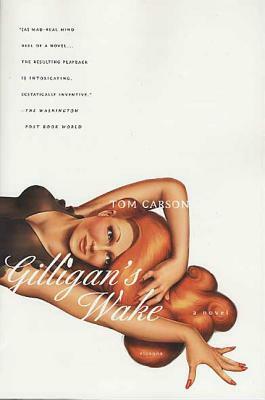 Gilligan's Wake by Tom Carson
