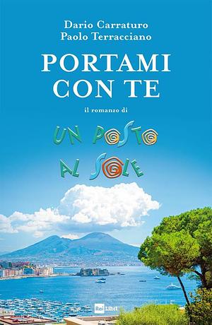 Portami con te by Paolo Terracciano, Dario Cerraturo