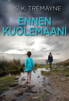 Ennen kuolemaani by S.K. Tremayne