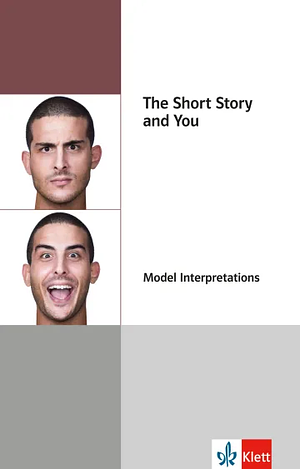 The Short Story and You:  Model Interpretations by Ursula Hermes