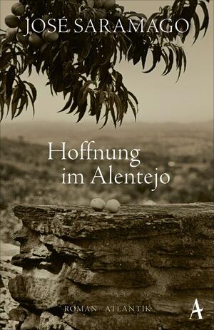 Hoffnung im Alentejo by José Saramago, Margaret Jull Costa