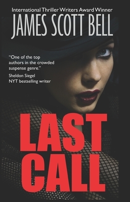 Last Call by James Scott Bell