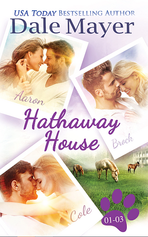 Hathaway House 1-3 by Dale Mayer