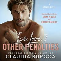 Ice, Love, & Other Penalties by Claudia Burgoa