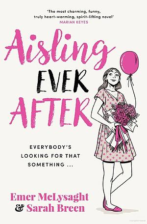 Aisling Ever After by Emer McLysaght, Sarah Breen
