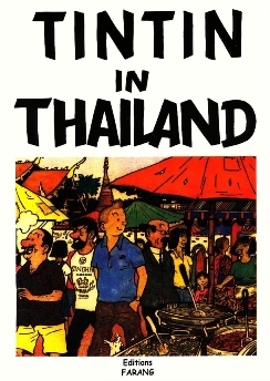 Tintin in Thailand by Bud E. Weyzer