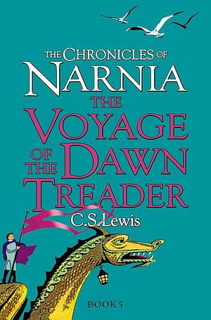 The Voyage of the Dawn Treader by C.S. Lewis