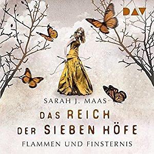 Flammen und Finsternis by Sarah J. Maas