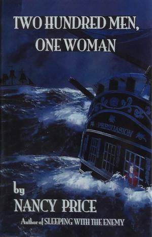 200 Men, One Woman: A Novel by Nancy Price